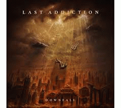 Last Addiction : Downfall